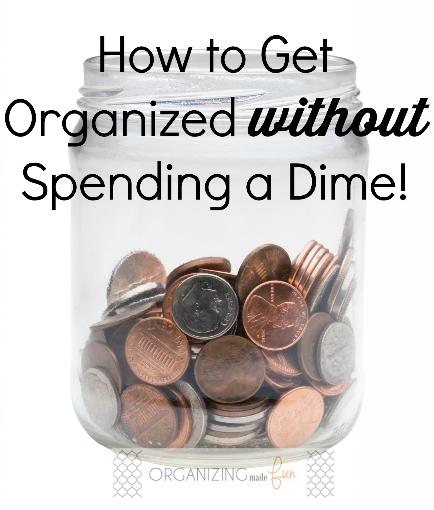 How to organize your home without spending any money – 8 pro tips