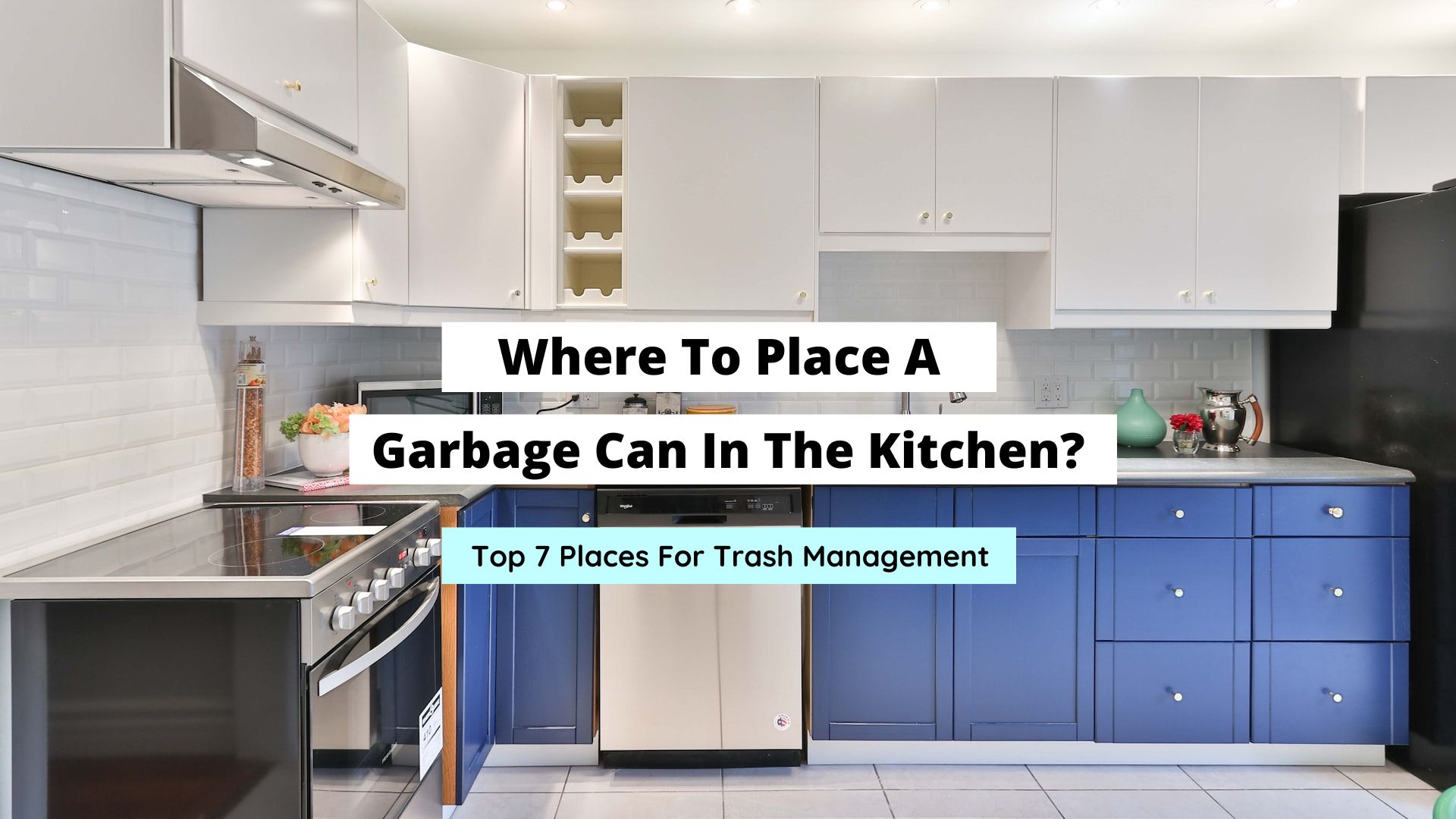 Where to put a trash can in a small kitchen
